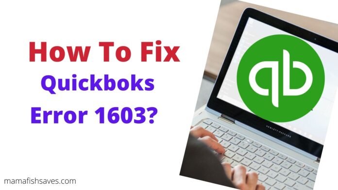 Fix QuickBooks Update Error 1603