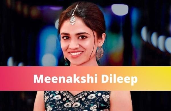 Meenakshi Dileep