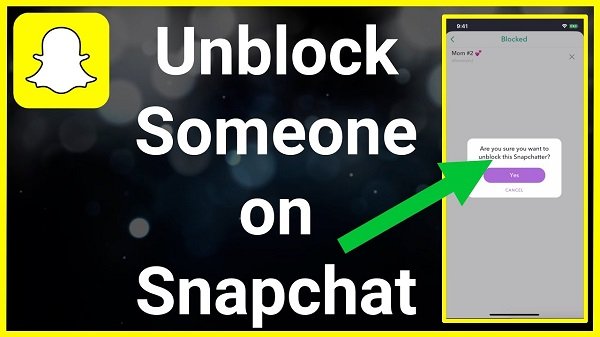 how to unblock someone on snapchat