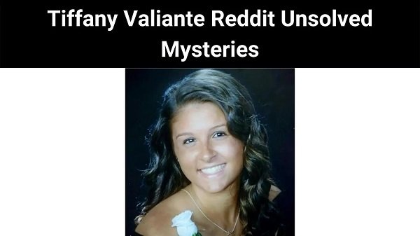 Tiffany Valiante Reddit Unsolved