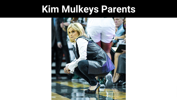 Kim Mulkeys Parents