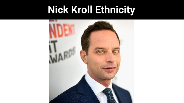 Nick Kroll Ethnicity